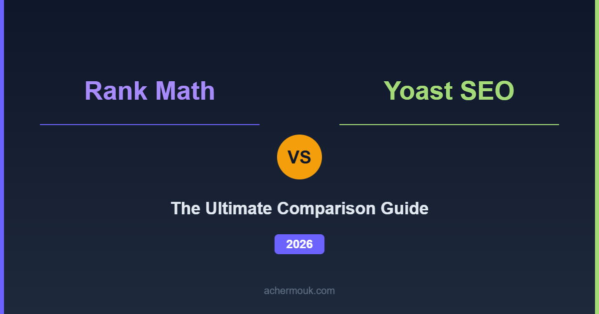Rank Math vs Yoast SEO 2026 comparison guide - which WordPress SEO plugin is right for you